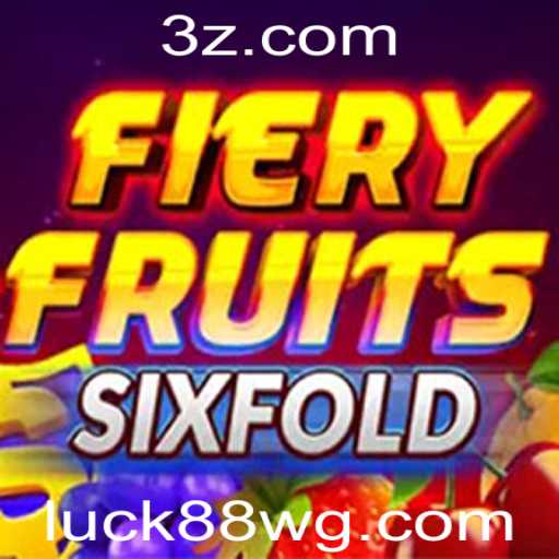 Explorando FieryFruitsSixFold: Um Mergulho no Mundo do luck88 Slot