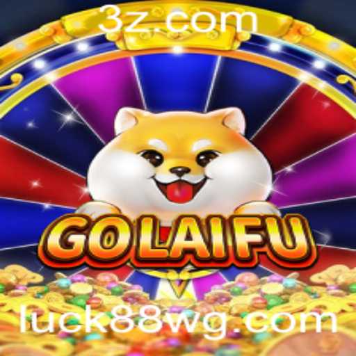 Explorando o Fascinante Mundo de GoLaiFu e Luck88 Slot
