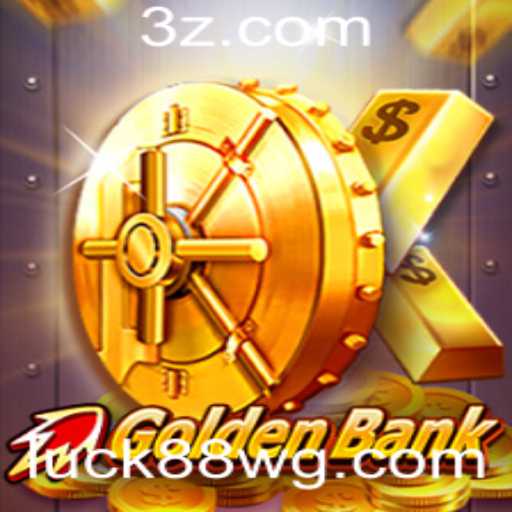 Tudo o que Você Precisa Saber Sobre o Jogo GoldenBank e o luck88 slot