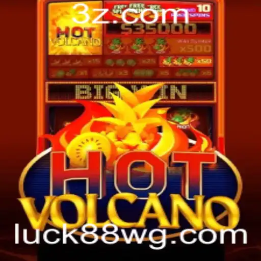 Descubra o Empolgante Jogo HotVolcano no Luck88 Slot